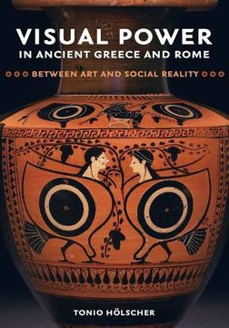 portada Visual Power in Ancient Greece and Rome: Between Art and Social Reality Volume 73