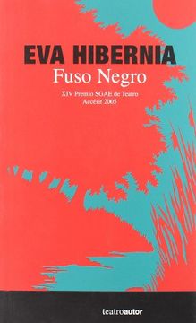 portada FUSO NEGRO XIV PREMIO SGAE DE TEATRO ACCESIT 2005