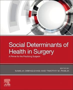portada Social Determinants of Health in Surgery: A Primer for the Practicing Surgeon (en Inglés)