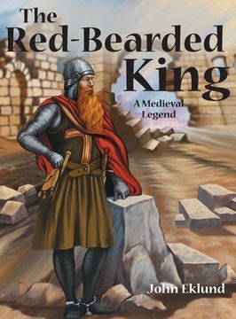 portada The Red-Bearded King: A Medieval Legend (en Inglés)