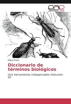 portada Diccionario de términos biológicos: Una herramienta indispensable (Volumen III) (Spanish Edition)
