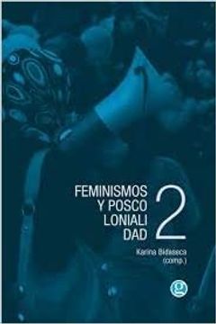 portada Feminismos y Poscolonialidad 2 (in Spanish)