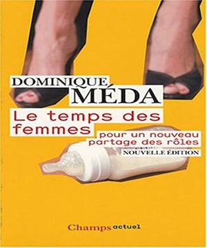 portada Le Temps des Femmes: Pour un Nouveau Partage des Rôles (en Francés)