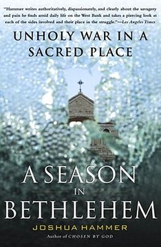 portada a season in bethlehem: unholy war in a sacred place (in English)