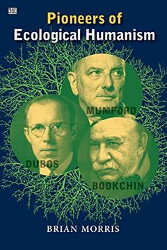 portada Pioneers of Ecological Humanism (en Inglés)