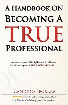 portada a handbook on becoming a true professional (en Inglés)