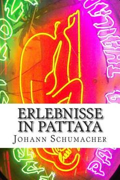 portada Erlebnisse in Pattaya: Kurzgeschichten (in German)