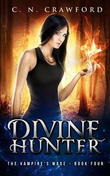 portada Divine Hunter: An Urban Fantasy Novel (in English)