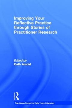 portada improving your reflective practice through stories of practitioner research (en Inglés)