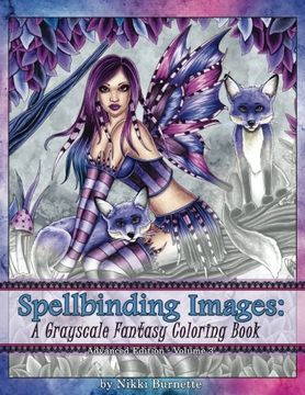 portada Spellbinding Images: A Grayscale Fantasy Coloring Book: Advanced Edition: Volume 3