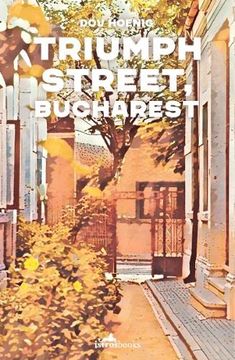 portada Triumph Street. Bucharest (in English)
