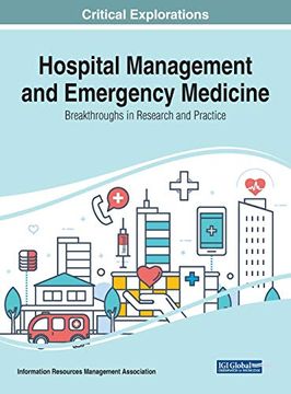 portada Hospital Management and Emergency Medicine: Breakthroughs in Research and Practice (en Inglés)