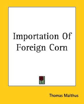 portada importation of foreign corn (en Inglés)