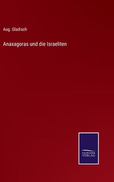 portada Anaxagoras und die Israeliten (en Alemán)