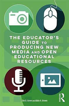 portada The Educator’s Guide to Producing New Media and Open Educational Resources