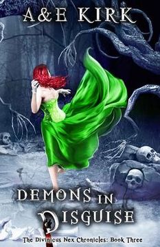 portada Demons In Disguise: The Divinicus Nex Chronicles: Book Three (en Inglés)