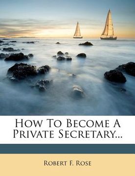 portada how to become a private secretary...