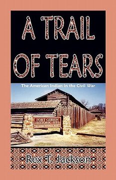 portada a trail of tears: the american indian in the civil war (en Inglés)