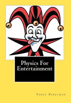 portada physics for entertainment (en Inglés)