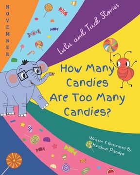 portada Lulu and Tuck Stories: How Many Candies Are Too Many Candies? (en Inglés)