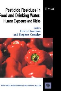 portada pesticide residues in food and drinking water: human exposure and risks (in English)