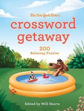 portada the new york times crossword getaway: 200 relaxing puzzles (en Inglés)