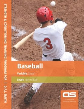 portada DS Performance - Strength & Conditioning Training Program for Baseball, Speed, Intermediate (en Inglés)