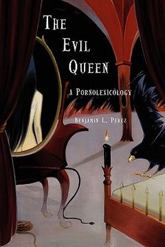 portada the evil queen: a pornolexicology (en Inglés)