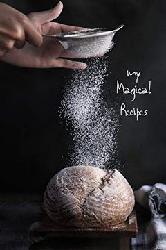 portada My Magical Recipes: Recipe Book | 100 Pages 6"X9" (en Inglés)