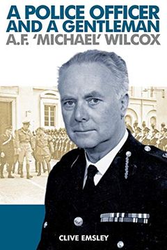 portada A Police Officer and a Gentleman: Af 'michael' Wilcox (en Inglés)