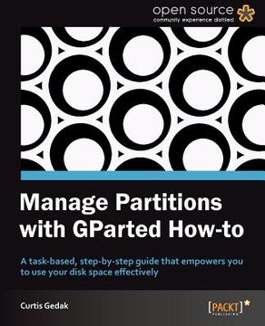 portada manage partitions with gparted (how-to) (in English)