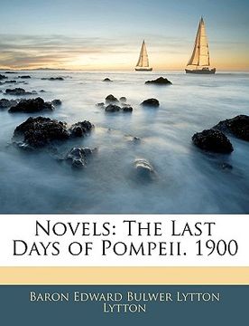 portada novels: the last days of pompeii. 1900