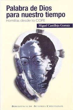 portada Palabra de Dios Para Nuestro Tiempo. Homilías Desde la Cope (Fuera de Colección) (in Spanish)