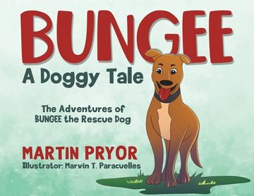 portada Bungee: A Doggy Tale (en Inglés)