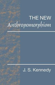 portada The new Anthropomorphism Paperback (Problems in the Behavioural Sciences) (en Inglés)