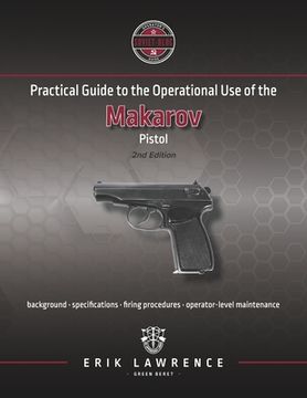 portada Practical Guide to the Operational Use of the Makarov Pistol (in English)