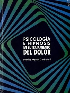portada Psicologia e Hipnosis en el Tratamiento del Dolor (in Spanish)