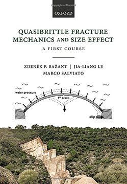 portada Quasibrittle Fracture Mechanics and Size Effect: A First Course (en Inglés)