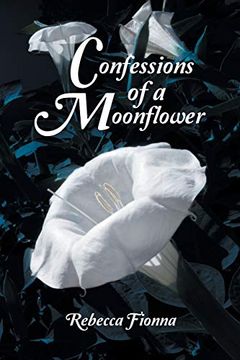 portada Confessions of a Moonflower (en Inglés)