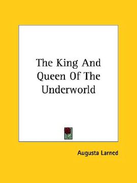 portada the king and queen of the underworld (en Inglés)