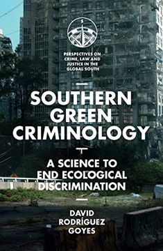 portada Southern Green Criminology: A Science to end Ecological Discrimination (Perspectives on Crime, law and Justice in the Global South) (in English)