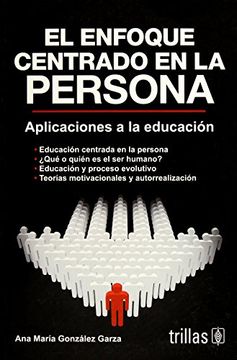 portada El Enfoque Centrado en la Persona: Aplicaciones a la Educacion (in Spanish)