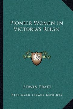 portada pioneer women in victoria's reign (en Inglés)