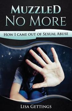 portada Muzzled No More: How I came out of Sexual Abuse (in English)