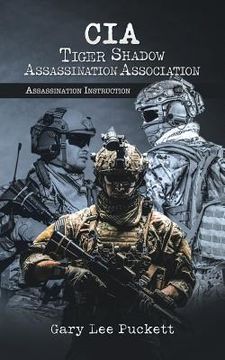 portada CIA Tiger Shadow Assassination Association: Assassination Instruction (in English)