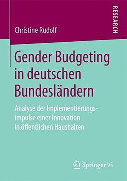 portada Gender Budgeting in Deutschen Bundesländern: Analyse der Implementierungsimpulse Einer Innovation in Öffentlichen Haushalten (en Alemán)