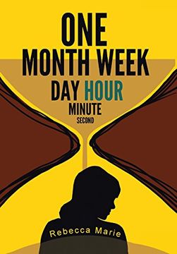 portada One Month Week day Hour Minute Second (en Inglés)