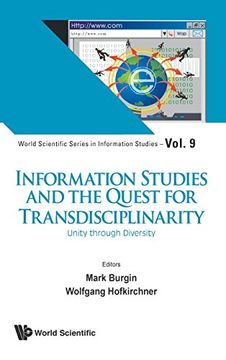 portada Information Studies and the Quest for Transdisciplinarity: Unity in Diversity (World Scientific Series in Information Studies)