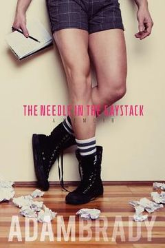 portada The Needle in the Gaystack: A Memoir (en Inglés)
