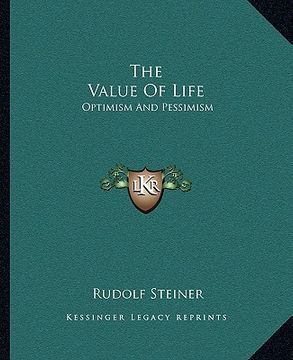 portada the value of life: optimism and pessimism (en Inglés)